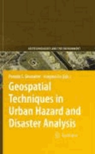 Pamela S. Showalter - Geospatial Techniques in Urban Hazard and Disaster Analysis.