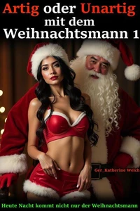 Artig oder Unartig mit dem Weihnachtsmann