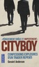 Geraint Anderson - Cityboy - Confessions explosives d'un trader repenti.