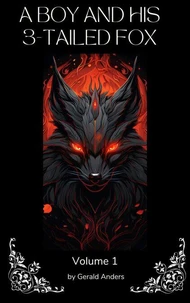 A Boy and his 3-Tailed Fox