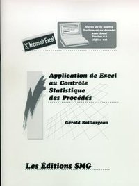 Gérald Baillargeon - Application de Excel au contrôle statistique des procédés.