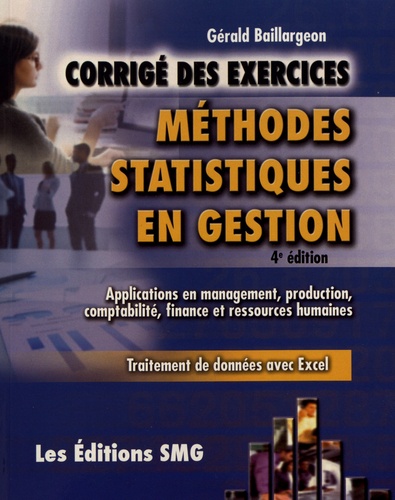 Méthodes statistiques en gestion. Corrigé des exercices 4e édition