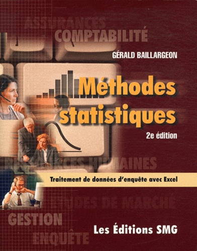 Gérald Baillargeon - Méthodes statistiques pour les programmes de comptabilité et de gestion. 1 Cédérom