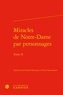 Gérald Bezançon et Pierre Kunstmann - Miracles de Notre-Dame par personnages - Tome 2.