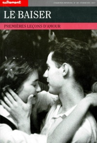 Gérald Cahen - Le Baiser. Premieres Lecons D'Amour.