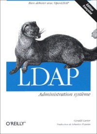 Gerald Carter - LDAP Administration système.