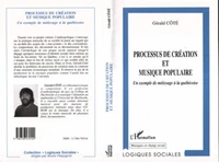 Processus de création et musique populaire. Un exemple de métissage à la québécoise