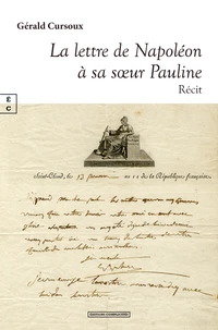 La lettre de Napoléon à sa soeur Pauline