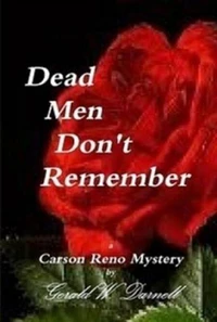 Dead Men Don't Remember
