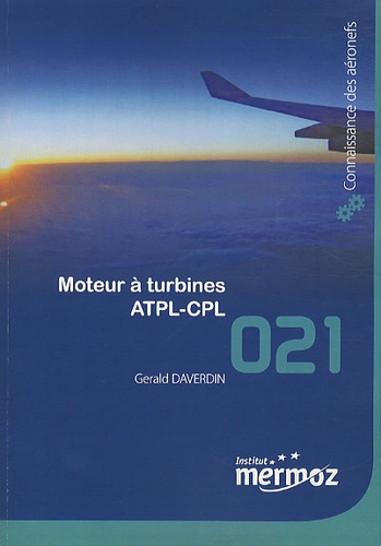 Gérald Daverdin - Moteur à turbines ATPL-CPL - Connaissance des aéronefs 021.