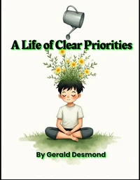 A Life of Clear Priorities