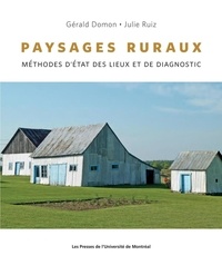 Gérald Domon et Julie Ruiz - Paysages ruraux - Méthodes d'état des lieux et de diagnostic.