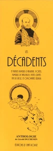 Les Décadents et autres buveurs d'absinte, poètes, fumeurs de haschisch, petits crevés fin de siècle, et opiomanes sérieux