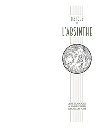 Les fous de l'absinthe