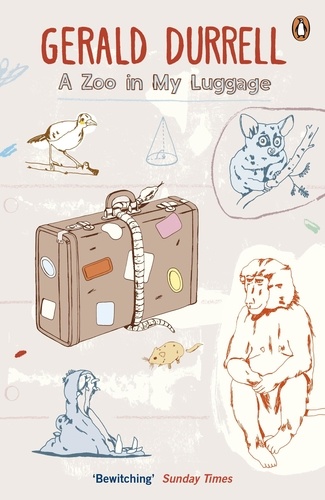 Gerald Durrell - A Zoo in My Luggage.