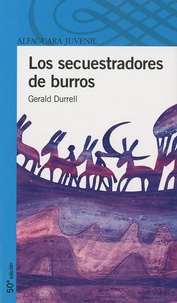 Gerald Durrell - Los Secuestradores de Burros.