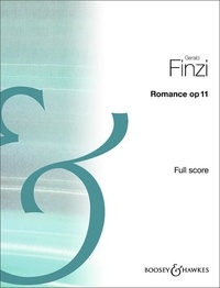 Gerald Finzi - Romance - op. 11. string orchestra. Partition..