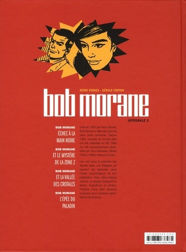 Bob Morane l'Intégrale Tome 3 Echec à la main noire ; Bob Morane et le mystère de la Zone Z ; Bob Morane et la vallée des crotales ; L'épée du paladin