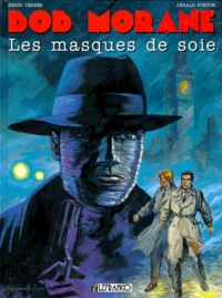 Gérald Forton et Henri Vernes - Bob Morane Tome 13 : Les Masques De Soie.