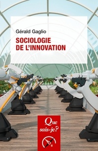 Gérald Gaglio - Sociologie de l'innovation.