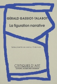 Gérald Gassiot-Talabot - La Figuration Narrative.