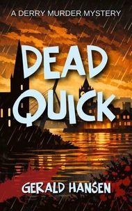 Dead Quick