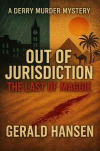 Out Of Jurisdiction: The Last Of Maggie