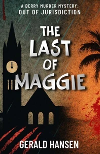 The Last Of Maggie