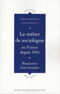 Le métier de sociologue en France depuis 1945