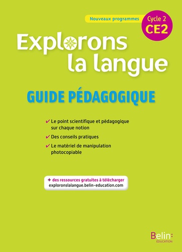 Gérald Jeangrand et Nathalie Dion-Samy - Explorons la langue CE2 cycle 2 - Guide pédagogique.