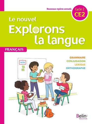 Gérald Jeangrand et Nathalie Dion-Samy - Français CE2 Le nouvel explorons la langue.