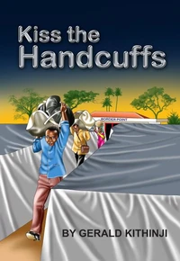 Kiss The Handcuffs