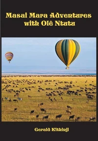 Masai Mara Adventures With Olê Ntutu