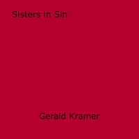 Gerald Kramer - Sisters in Sin.