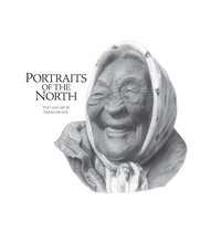Gerald Kuehl - Portraits of the North - Art book/Coffee table book.