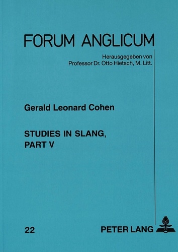 Gerald l. Cohen - Studies in Slang - Part V.