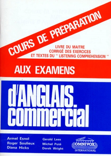 Gerald Lees et  Collectif - Cours De Preparation Aux Examens D'Anglais Commercial.