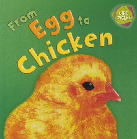 Gerald Legg et Carolyn Scrace - From Egg to Chicken.