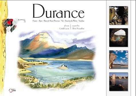 Durance. Hautes-Alpes, Alpes de Haute Provence, Var, Bouches du Rhône, Vaucluse