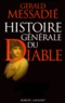 Gerald Messadié - Histoire générale du Diable.