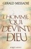 L'homme qui devint Dieu 