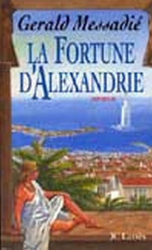 La Fortune d'Alexandrie