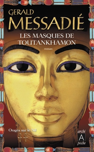 Orages sur le Nil T2 : Les masques de Toutankhamon