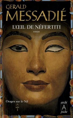 Orages sur le Nil Tome 1 L'oeil de Néfertiti