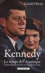 Kennedy, le temps de l'Amérique