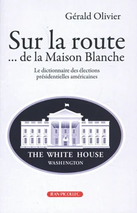 Sur la route... de la Maison Blanche