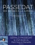 Gérald Passedat - Passedat - Des abysses à la lumière.