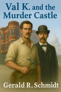 Val K. and the Murder Castle