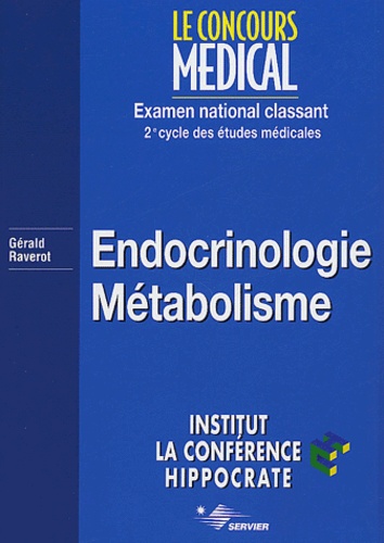 Gérald Raverot - Endocrinologie, métabolisme.