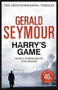 Gerald Seymour - Harry's Game.